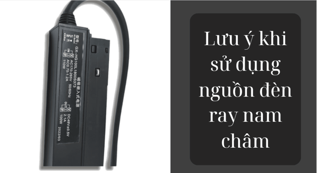 Lưu ý khi sử dụng nguồn đèn ray nam châm
